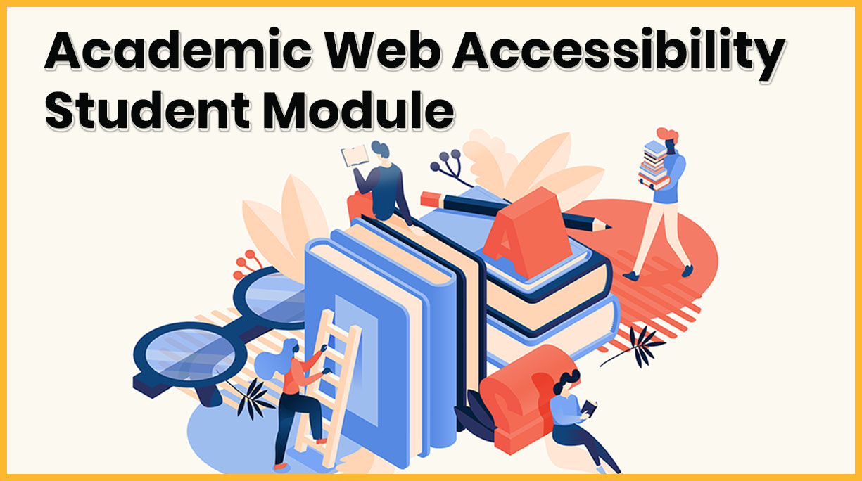Academic Web Accessibility Student Module