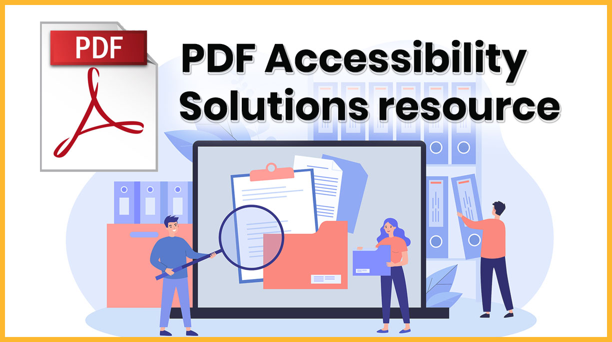 PDF Accessibility Solutions Resource